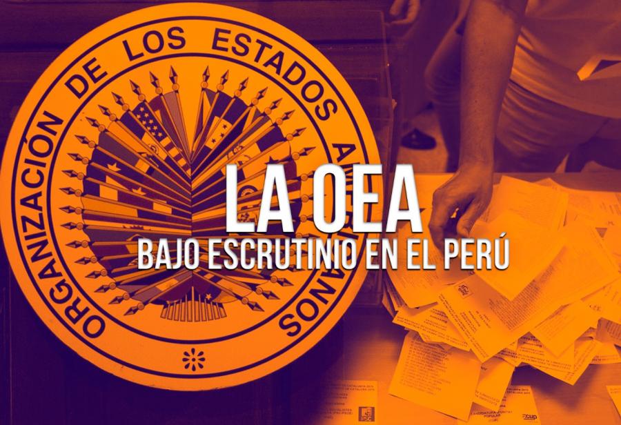 La OEA bajo escrutinio en el Perú