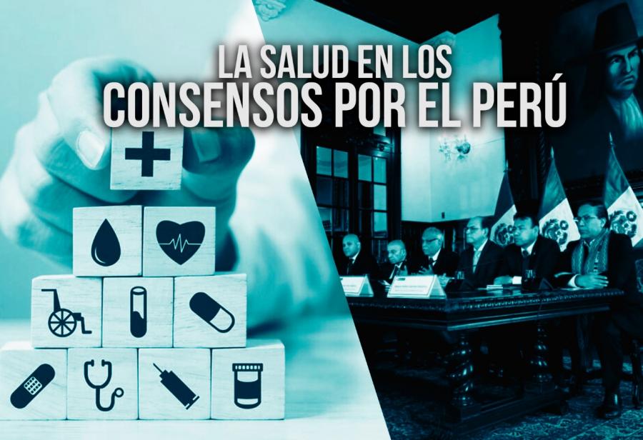 La salud en los Consensos por el Perú