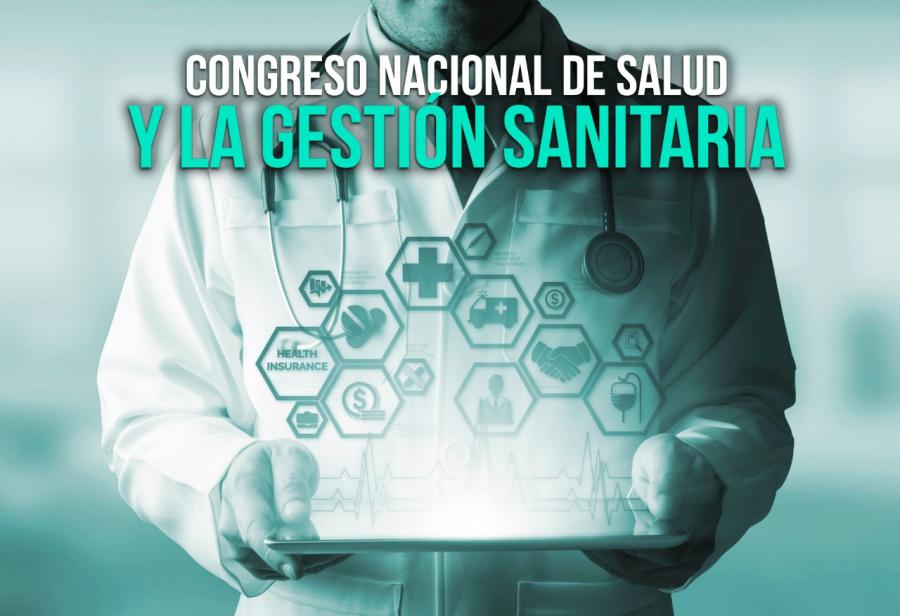 Congreso Nacional de Salud y la gestión sanitaria