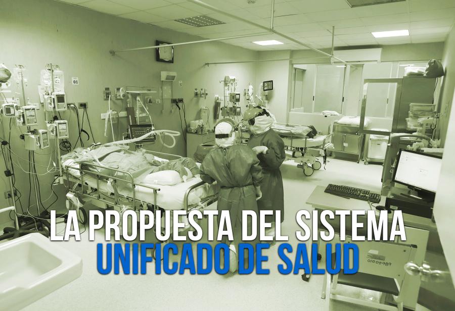 La propuesta del Sistema Unificado de Salud