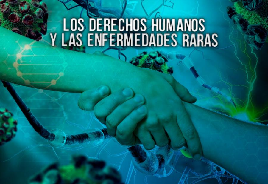 Los derechos humanos y las enfermedades raras