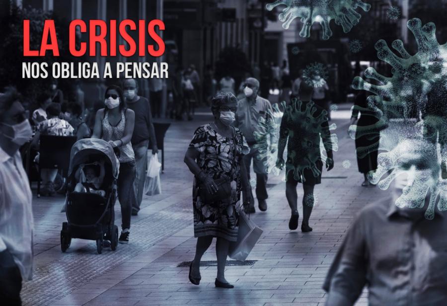 La crisis nos obliga a pensar