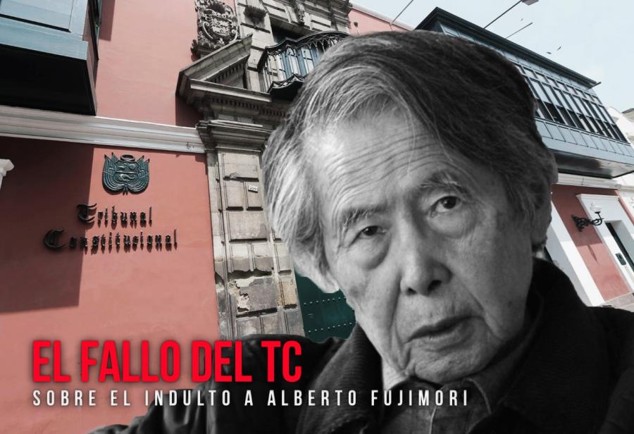 El fallo del TC sobre el indulto a Alberto Fujimori