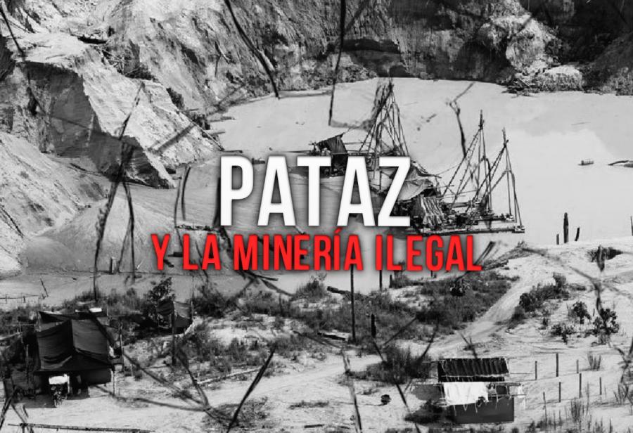 Pataz y la minería ilegal