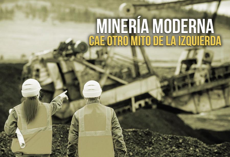 Minería moderna: cae otro mito de la izquierda