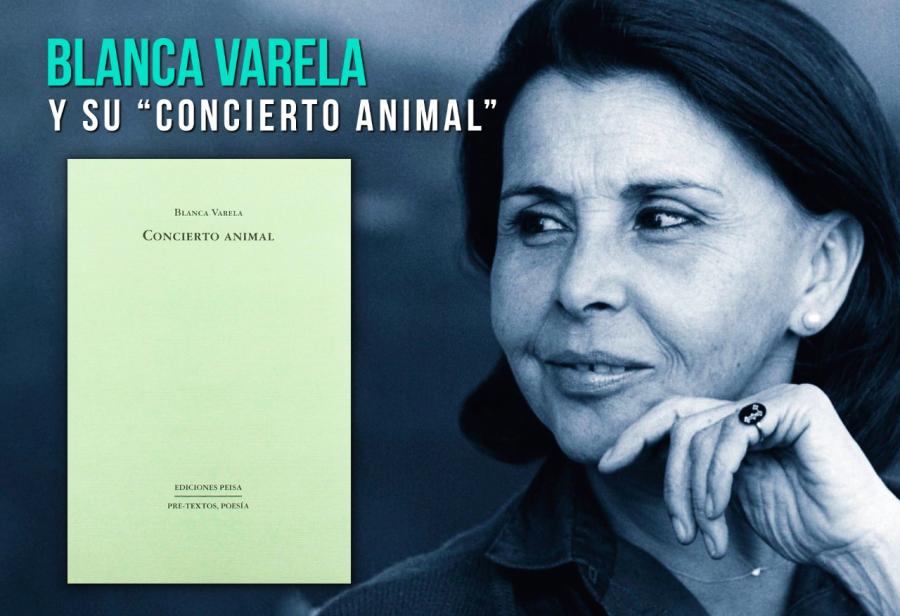 Blanca Varela y su “Concierto animal”