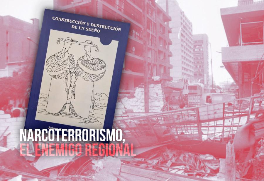 Narcoterrorismo, el enemigo regional