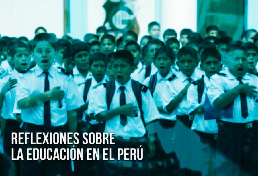 Reflexiones sobre la educación en el Perú