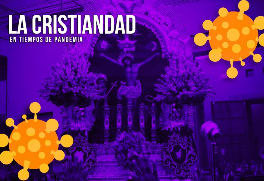 La cristiandad en tiempos de pandemia