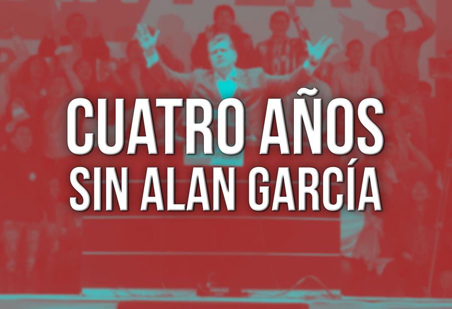 Cuatro años sin Alan García 