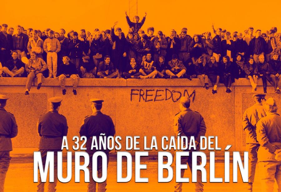 A 32 años de la caída del Muro de Berlín