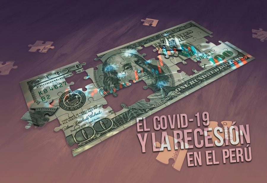 El Covid-19 y la recesión en el Perú