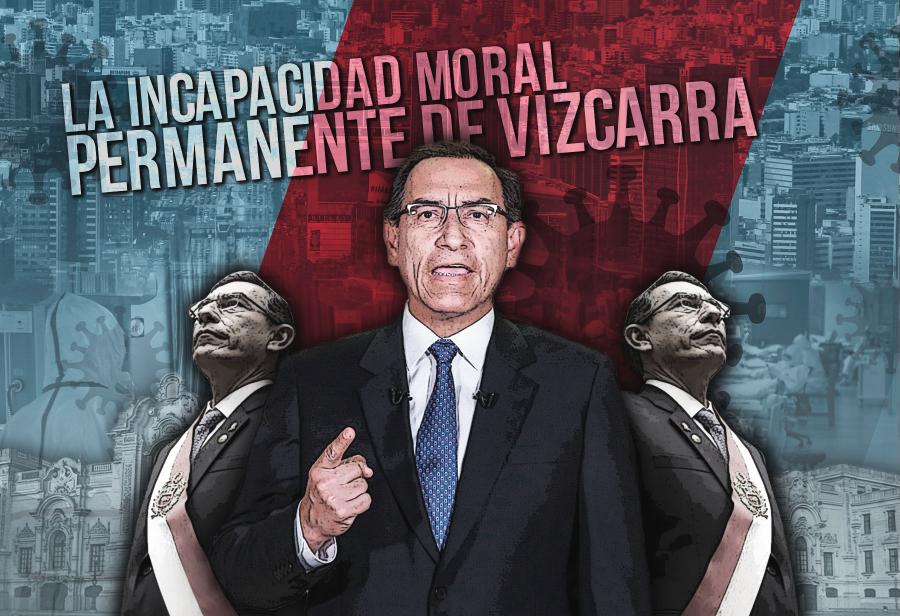 La incapacidad moral permanente de Vizcarra