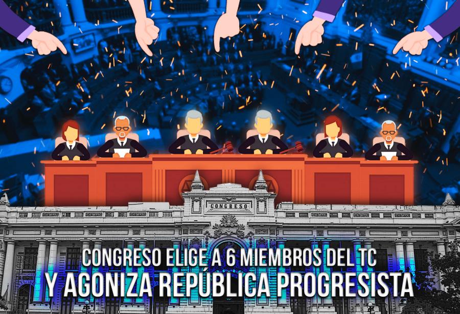Congreso elige a 6 miembros del TC y agoniza república progresista