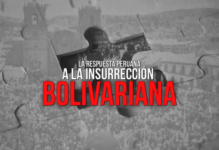 La respuesta peruana a la insurrección bolivariana