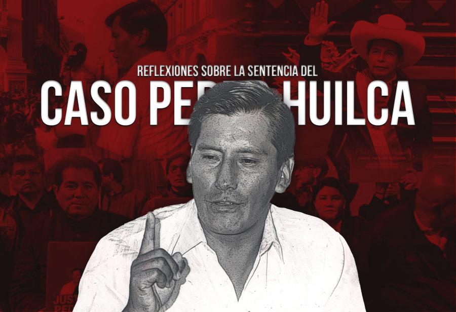 Reflexiones sobre la sentencia del caso Pedro Huilca