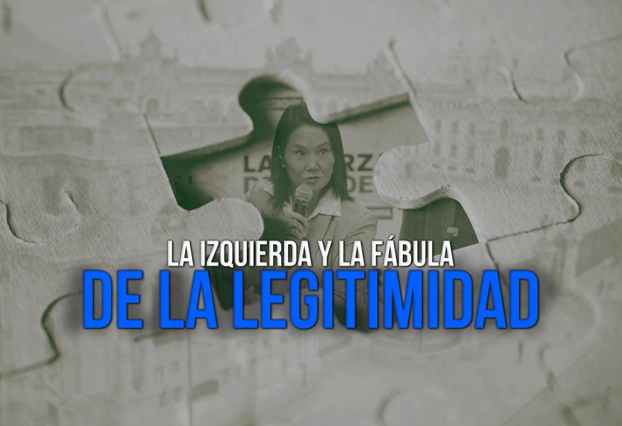 La izquierda y la f&aacute;bula de la  legitimidad