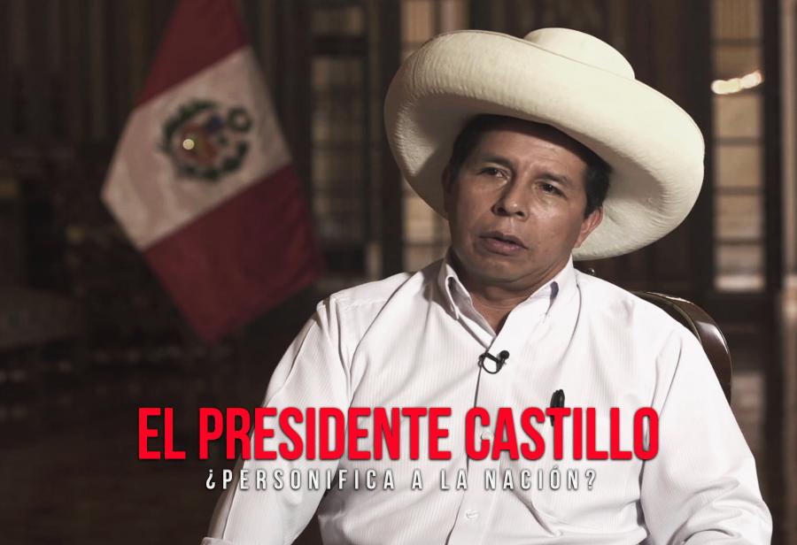 El Presidente Castillo ¿personifica a la Nación?