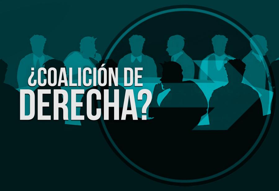 ¿Coalición de derecha?