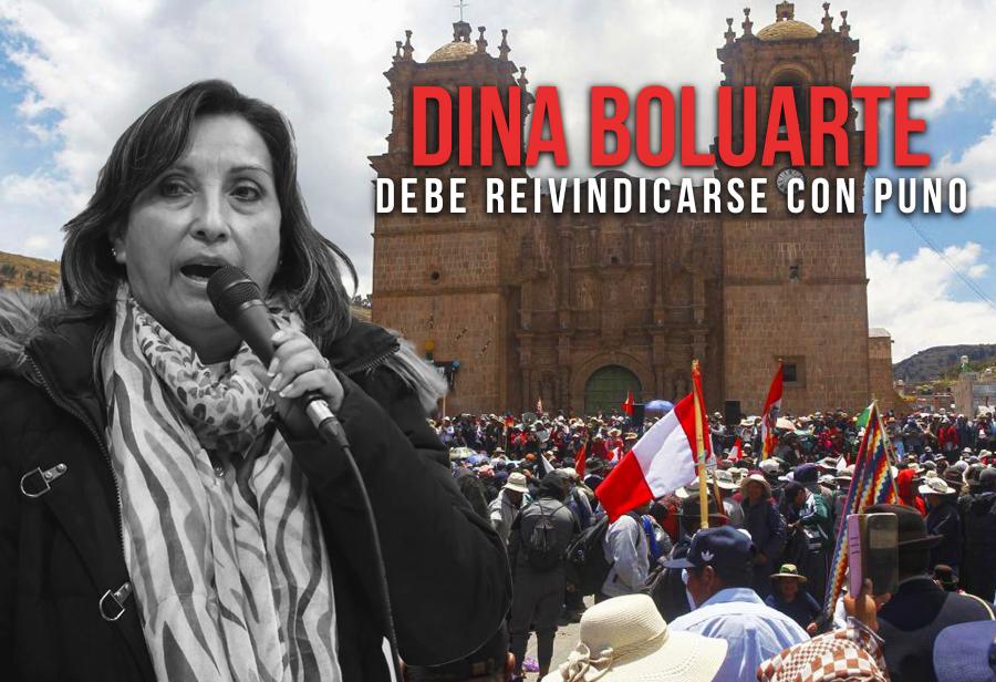 Dina Boluarte debe reivindicarse con Puno