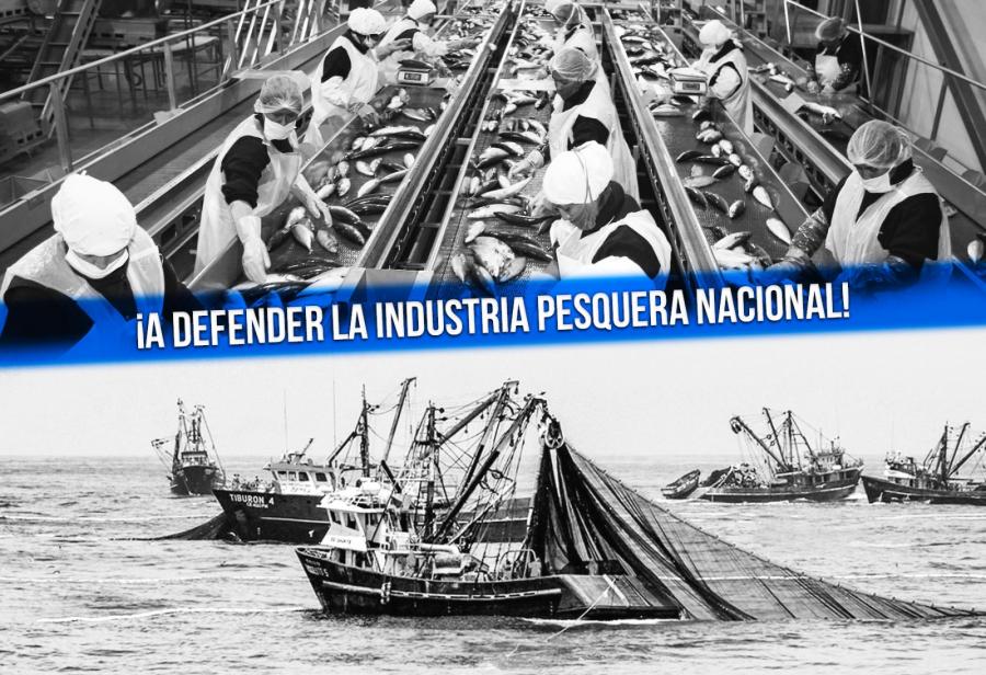 ¡A defender la industria pesquera nacional!