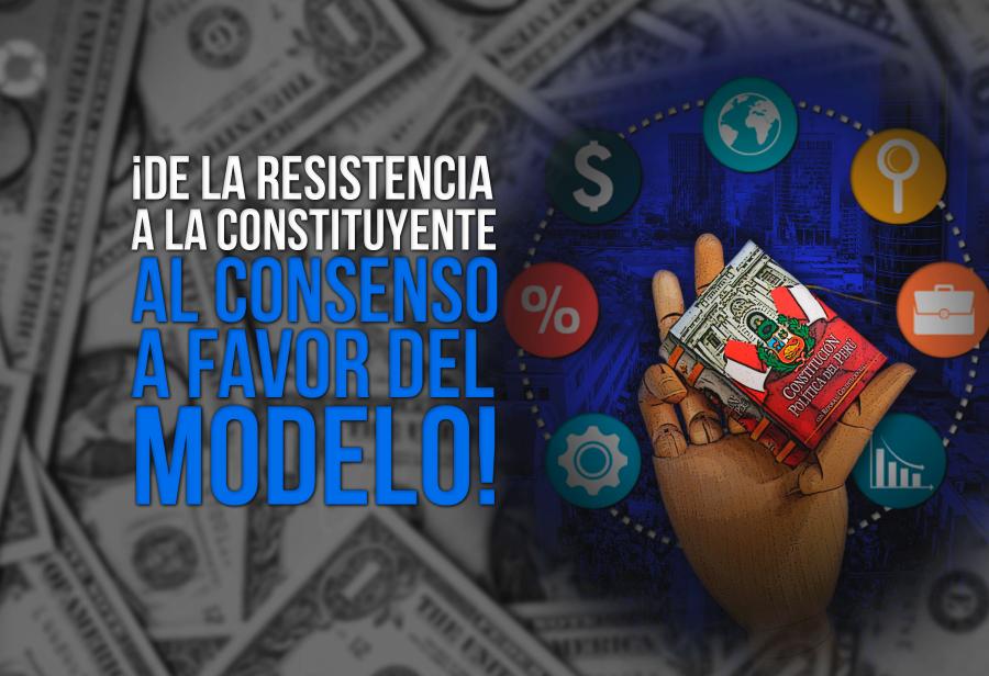 ¡De la resistencia a la constituyente al consenso a favor del modelo!