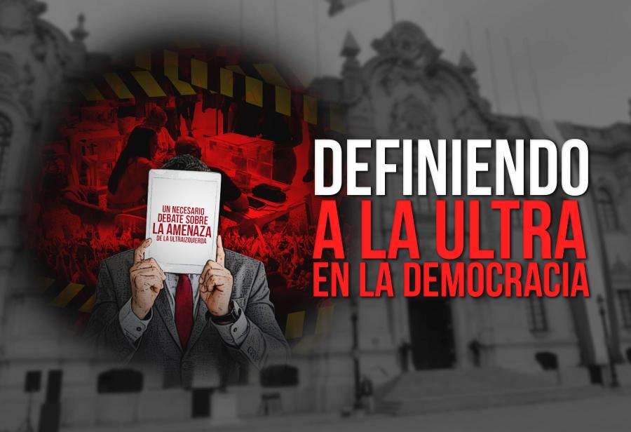 Definiendo a la ultra en la democracia