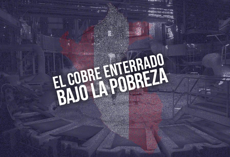 Cajamarca: el cobre enterrado bajo la pobreza