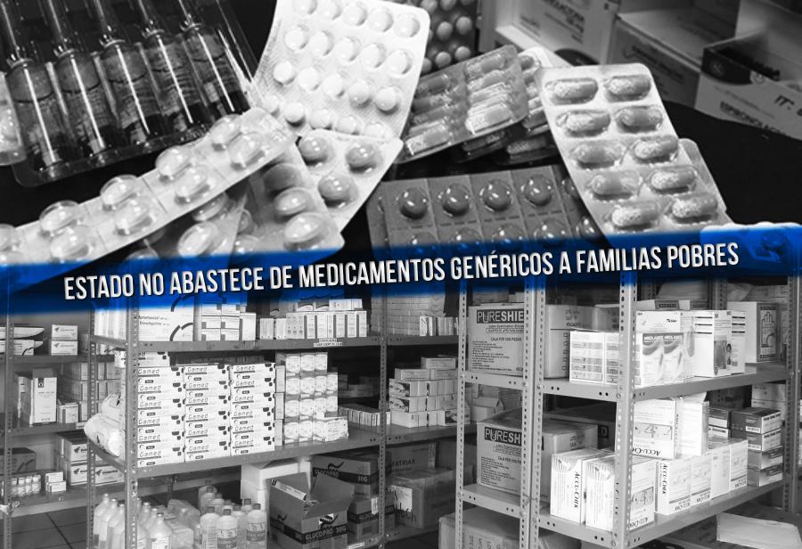 Estado no abastece de medicamentos genéricos a familias pobres