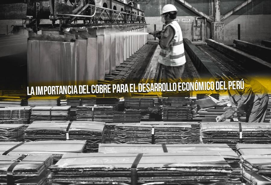 La importancia del cobre para el desarrollo económico del Perú