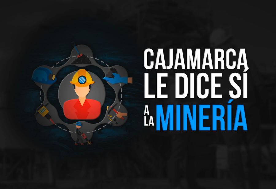 Cajamarca le dice sí a la minería