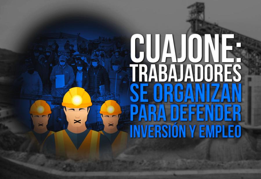 Cuajone: Trabajadores se organizan para defender inversión y empleo