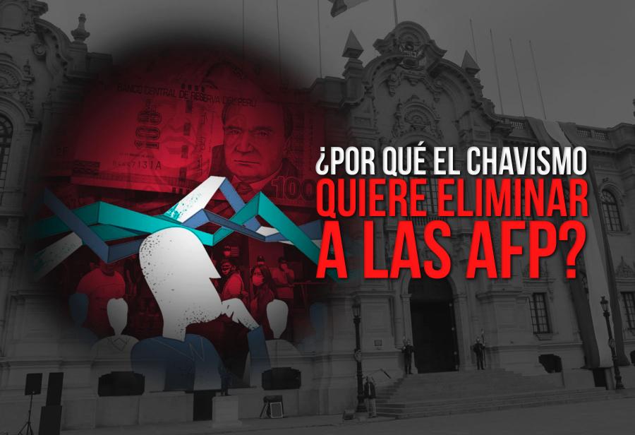 ¿Por qué el chavismo quiere eliminar a las AFP?