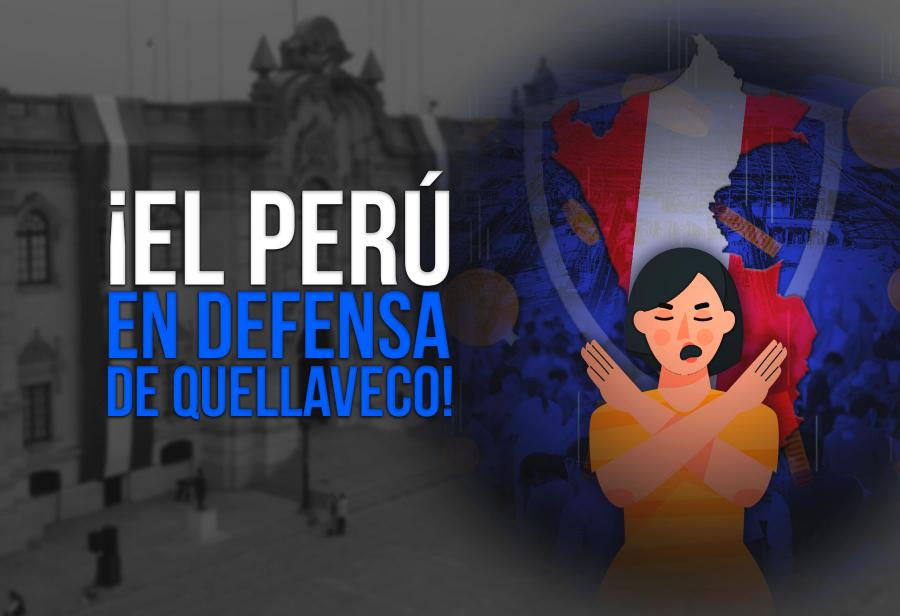¡El Perú en defensa de Quellaveco!