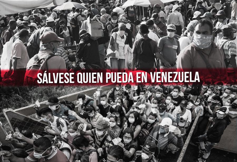 Venezuela: ¡Sálvese quien pueda!