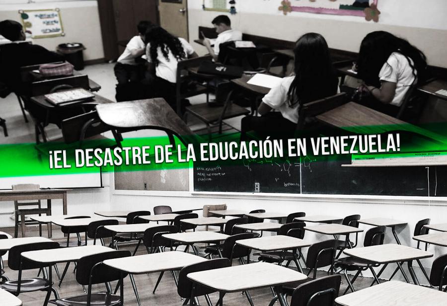 ¡El desastre de la educación en Venezuela!