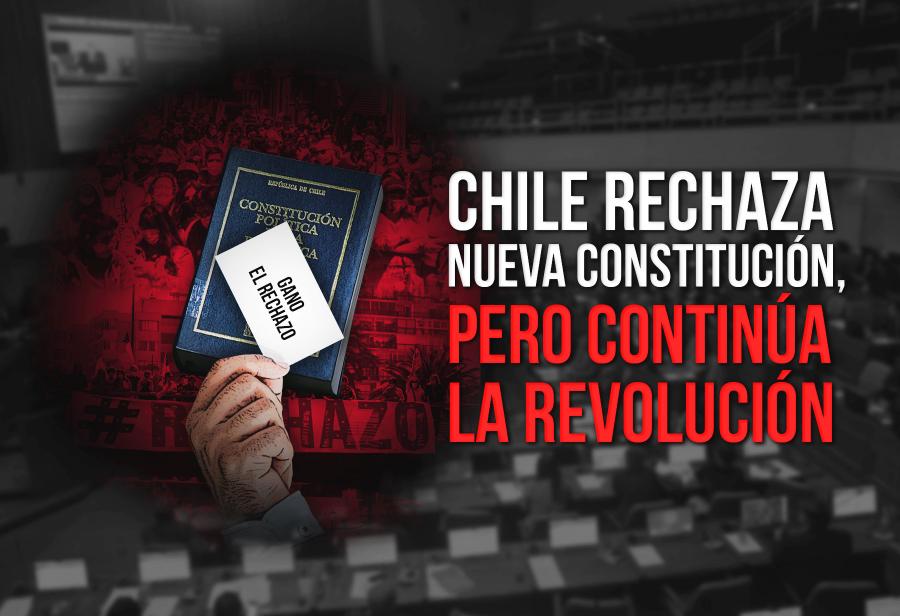 Chile rechaza nueva Constitución, pero continúa la revolución