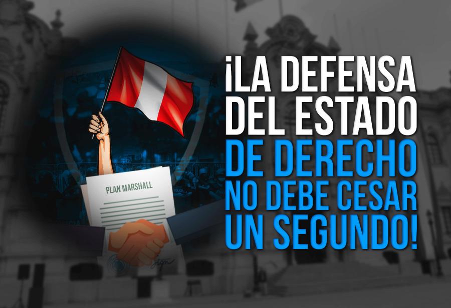 ¡La defensa del Estado de derecho no debe cesar un segundo!