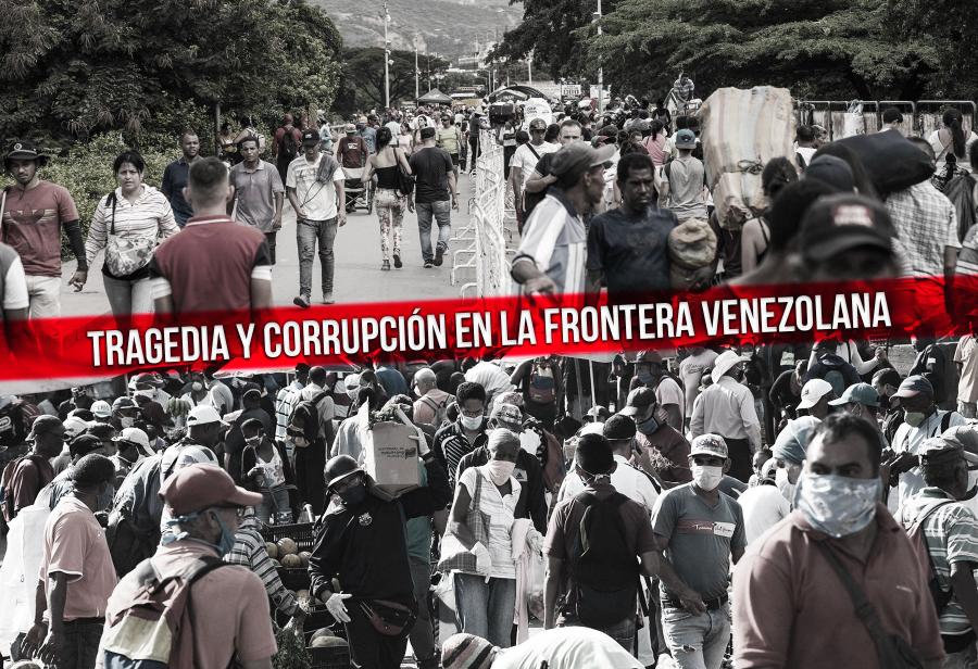 Tragedia y corrupción en la frontera venezolana