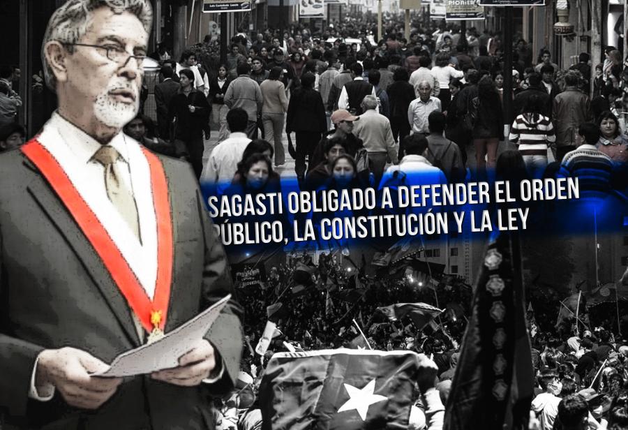 Sagasti obligado a defender el orden público, la Constitución y la ley