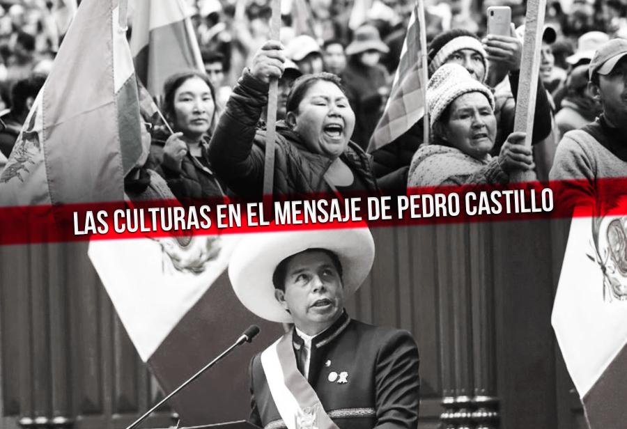 Las culturas en el mensaje de Pedro Castillo