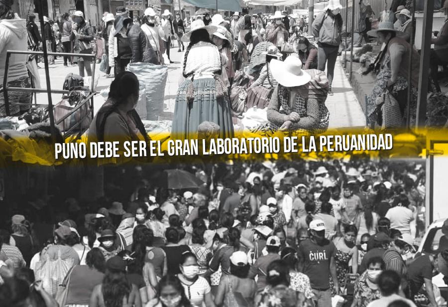 Puno debe ser el gran laboratorio de la peruanidad