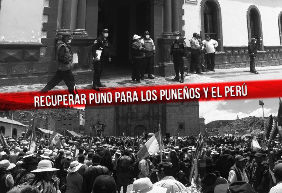 Recuperar Puno para los puneños y el Perú