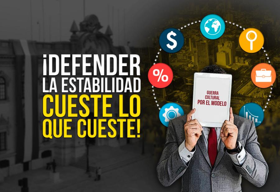 ¡Defender la estabilidad cueste lo que cueste!