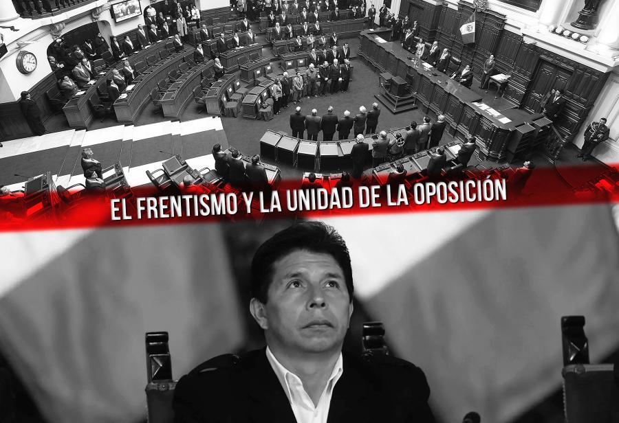 El frentismo y la unidad de la oposición