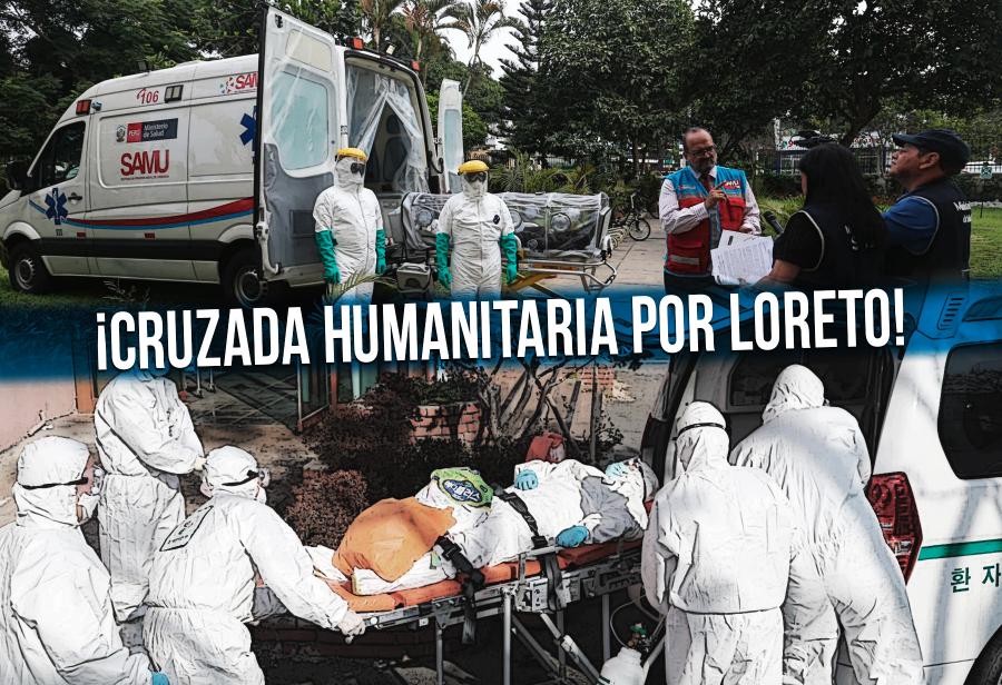 ¡Cruzada humanitaria por Loreto!