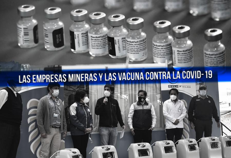 Las empresas mineras y las vacuna contra la Covid-19
