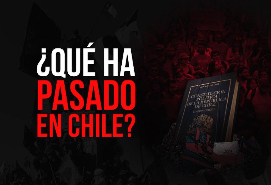 ¿Qué ha pasado en Chile?