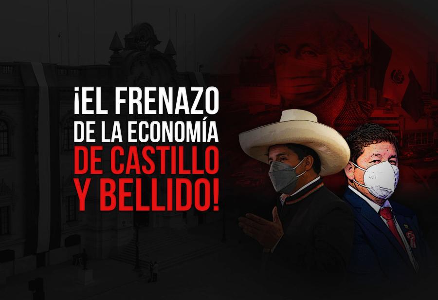 ¡El frenazo de la economía de Castillo y Bellido!