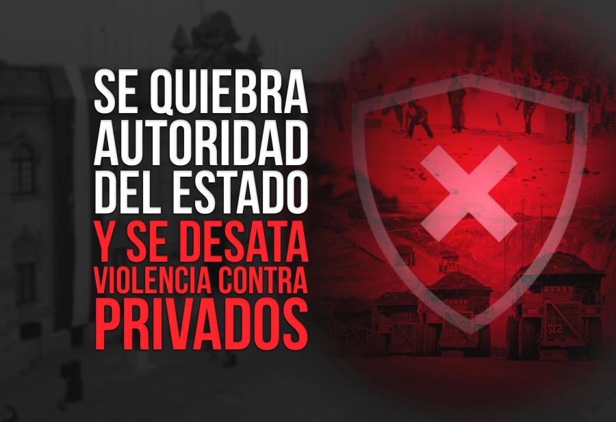 Se quiebra autoridad del Estado y se desata violencia contra privados